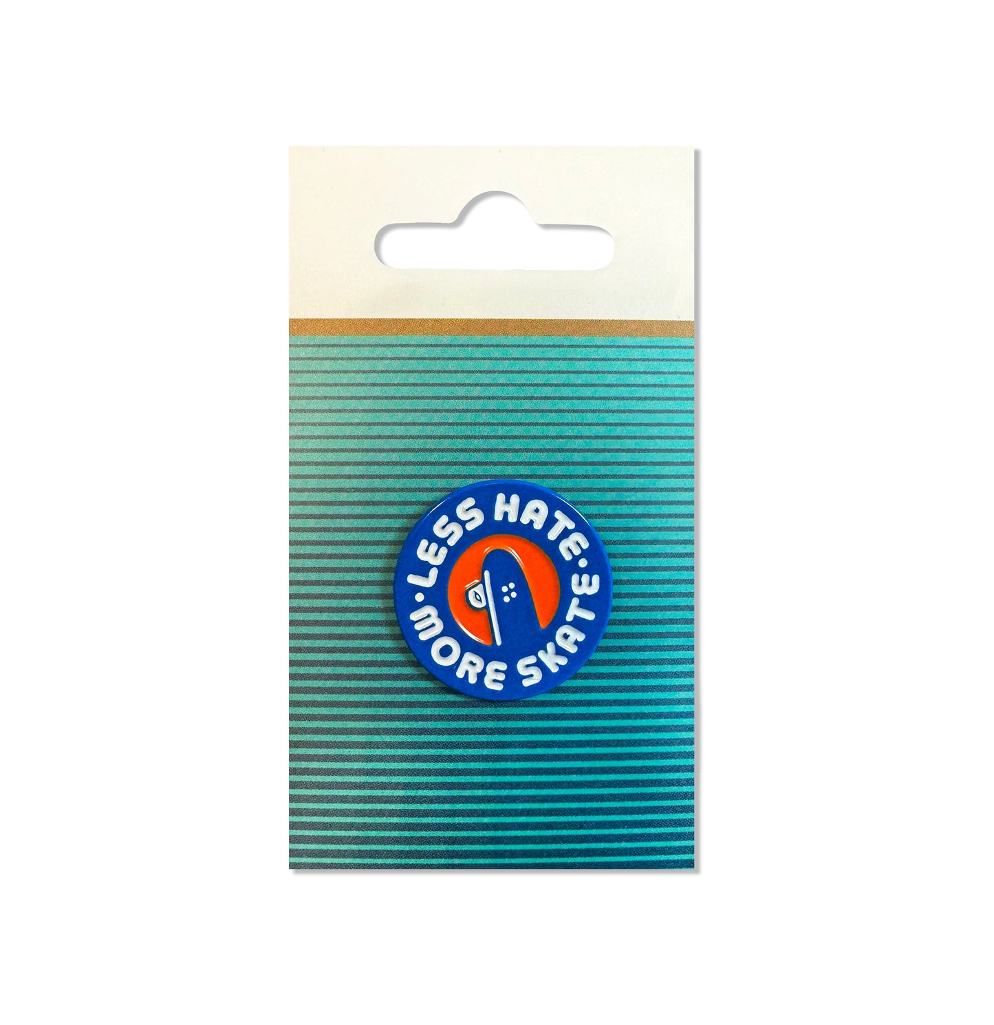 Less Hate More Skate Enamel Pin