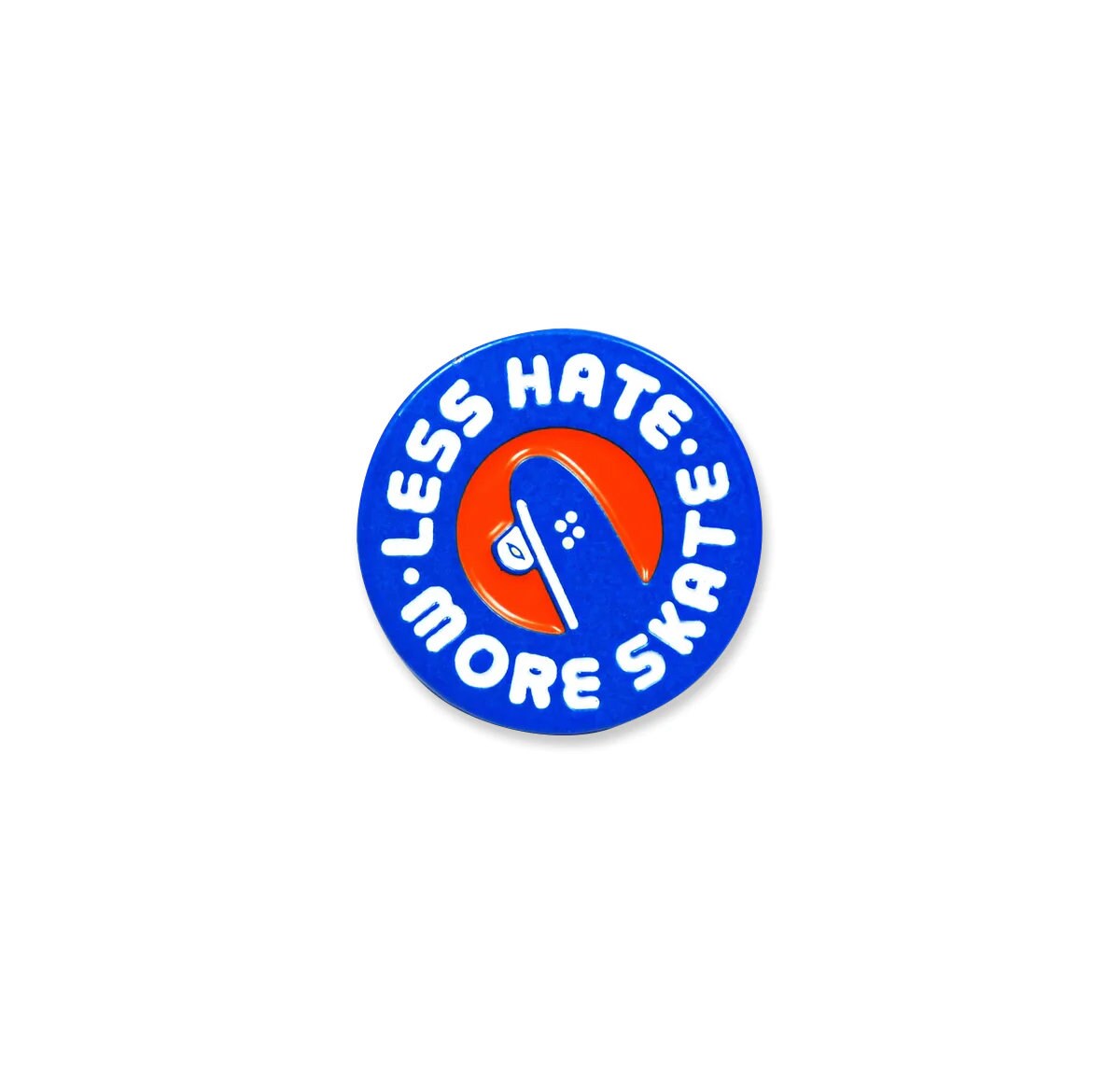 Less Hate More Skate Enamel Pin